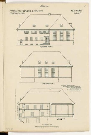 Gemeindehaus Monatskonkurrenz Oktober 1919: Aufriss Nordansicht (Eingang), Westansicht, Längsschnitt 1:100; Maßstabsleiste, Erläuterungstext