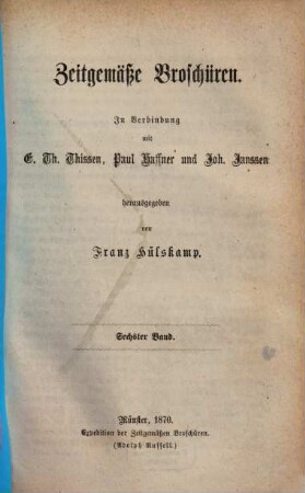 Zeitgemässe Broschüren, 6. 1870