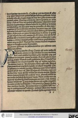Preterea cum secundum Gregorium Omnis Christi actio nostra sit instructio, idcirco ea, que Christus in cruce moriens fecit, eadem cuilibet morituro pro suo modulo atque possibilitate in extremis extant facienda...