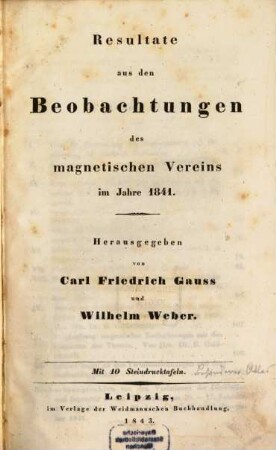 Resultate aus den Beobachtungen des Magnetischen Vereins : im Jahre .... 1841 (1843)