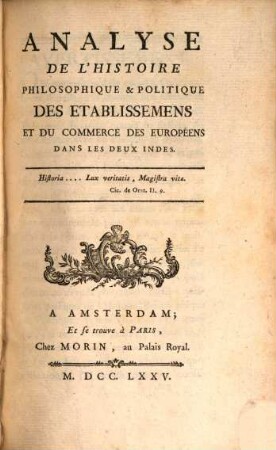 Analyse de l'Histoire philosophique des établissemens ... des Européens dans les deux Indes
