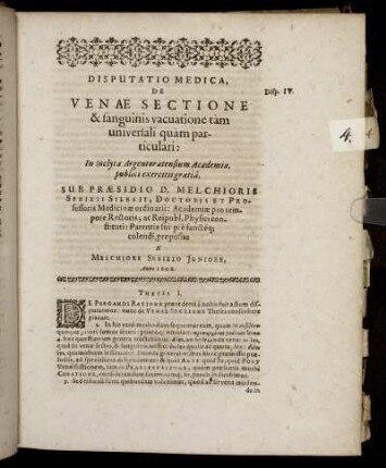 Disputatio Medica. De Venæ Sectione & sanguinis vacuatione tam universali quam particulari: [...]