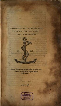 Ioannis Ioviani Pontani Opera Omnia Solvta Oratione Composita, 1