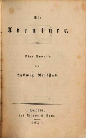 Algier und Paris im Jahre 1830 : Zwei Novellen, 1. Die Aventure