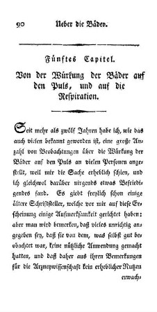 Fünftes Capitel. Von der Würkung der Bäder auf den Puls, und auf die Respiration.