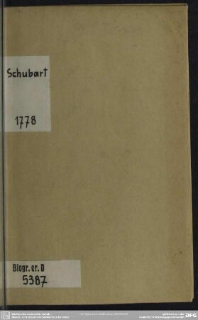 Chr. Fr. D. Schubarts Leben und Karakter