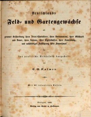 Landwirthschaftliche und technische Pflanzenkunde, 1. Deutschlands Feld- und Gartengewächse
