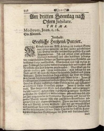 Am dritten Sonntag nach Ostern Iubilate. Thema. Modicum. Joan. c. 16. Ein Kleines. Innhalt. Geistliche Hertzens-Purgier