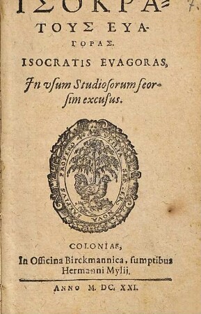 Isokratus Euagoras : = Isocratis Euagoras : In usum Studiosorum seorsim excusus