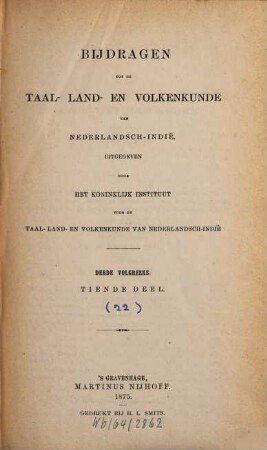 Bijdragen tot de taal-, land- en volkenkunde = Journal of the humanities and social sciences of Southeast Asia. 10, 10. 1875