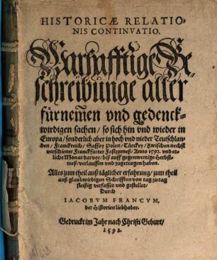 Historicae relationis continvatio : das ist warhafftige Beschreibunge aller fürnemen vnd gedenckwürdigen Historien .... 1592 = Herbstmesse