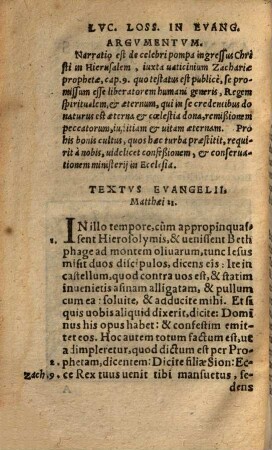 Annotationes Scholasticae In Evangelia Dominicalia, Et Ea quae in Festis Iesv Christi, & Sanctorum eius praecipuis, leguntur in Ecclesia, per totum annum : non inutiles futurae puerilibus Scholis ; His adiecta sunt in singula Euangelia Disticha, Argumenta, Doctrinae summariae, Loci & Obiectiones praeterea, cum breuibus ac ueris earum solutionibus Dialecticis, exercendae adolescentiae causa