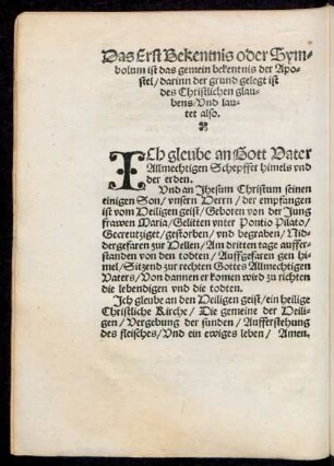 Das Erst Bekentnis oder Symbolum ist das gemein bekentnis der Apostel ...