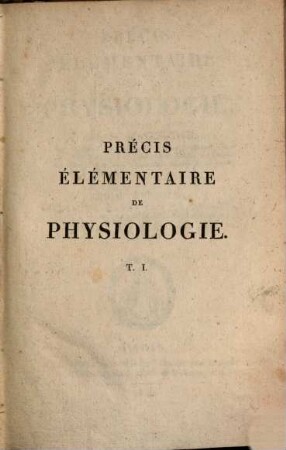 Precis élémentaire de Physiologie, 1