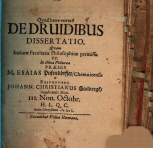 Quod bene vortat! : De Druidibus Dissertatio quam Inclutae Facultatis Philosophicae permissu P.P. In Alma Philuraea Praeses