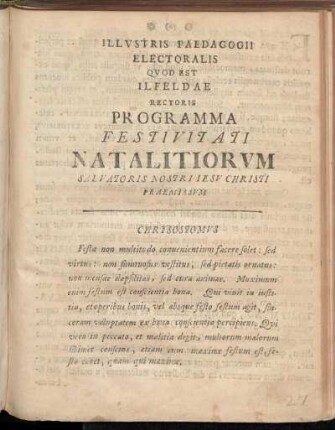 Illvstris Paedagogii Electoralis Qvod Est Ilfeldae Rectoris Programma Festivitati Natalitiorvm Salvatoris Nostri Iesv Christi Praemissvm