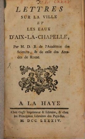 Lettres sur la ville et les eaux d'Aix-la-Chapelle