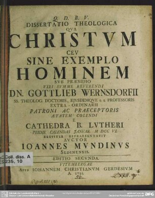 Dissertatio Theologica Qua Christum Ceu Sine Exemplo Hominem