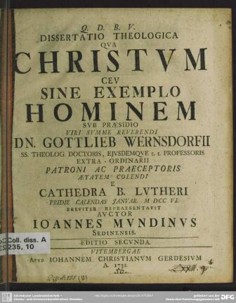 Dissertatio Theologica Qua Christum Ceu Sine Exemplo Hominem