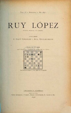 Ruy López : Revista mensual de ajedrez. Directores J. Capó González y Aug. Guglielmetti, 3