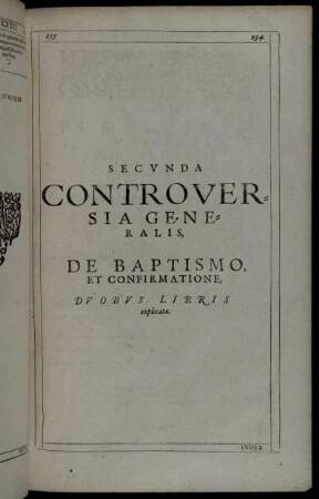 Secunda Controversia Generalis, De Baptismo, Et Confirmatione.