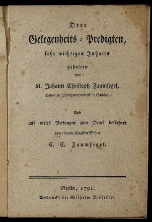 Drei Gelegenheits-Predigten, sehr wichtigen Inhalts