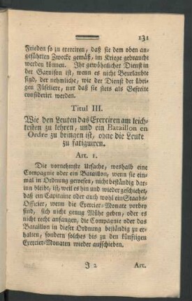 Titul III. Wie den Leuten das Exerciren am leichtesten zu lehren, und ein Bataillon en Ordre zu bringen ist, ohne die Leute zu fatiguiren