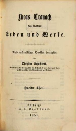 Lucas Cranach des Aeltern Leben und Werke : nach urkundlichen Quellen bearbeitet, 2. Beschreibung von Cranach's Werken