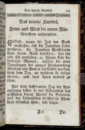 Das neunte Kapittel. Form und Weis die neuen Mitschwestern aufzuopfern.