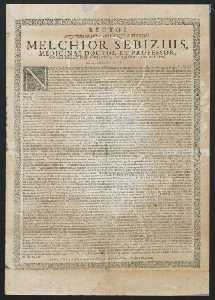 Rector Universitatis Argentoratensis, Melchior Sebizius, Medicinae Doctor Et Professor, Comes Palatinus Caesareus, Et Reipubl. Archiater, Studiosis Adolescentibus S. P. D.