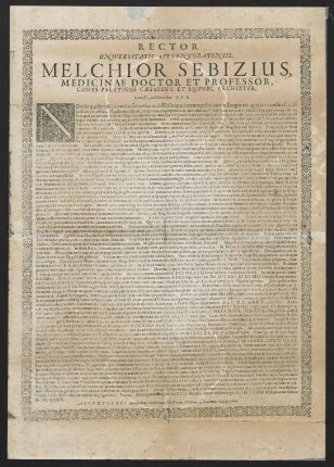 Rector Universitatis Argentoratensis, Melchior Sebizius, Medicinae Doctor Et Professor, Comes Palatinus Caesareus, Et Reipubl. Archiater, Studiosis Adolescentibus S. P. D.