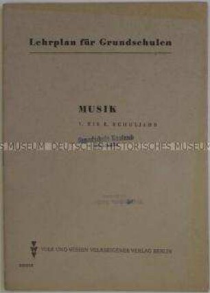 Lehrplan für Grundschulen der DDR für das Fach Musik