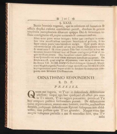 Ornatissimo Respondenti S. D. P. Praeses.
