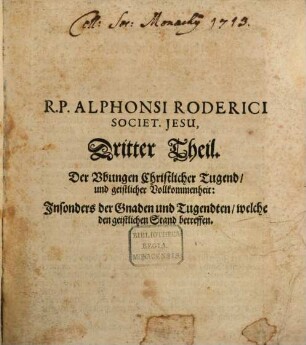 Rechte Ubungen Der Christlicher Tugendten Und Geistlicher Vollkommenheit