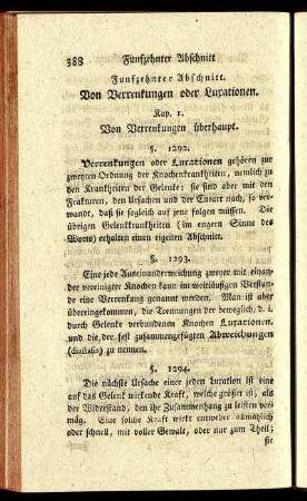 Funfzehnter Abschnitt. Von Verrenkungen oder Luxationen. - Sechszehnter Abschnitt. Krankheiten der Gelenke.