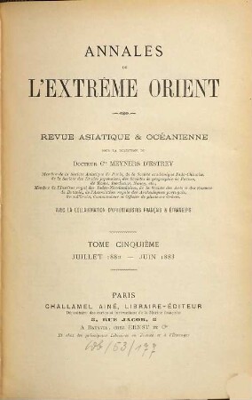 Annales de l'Extrême Orient : bulletin de la Société Académique Indo-Chinoise ; revue asiatique et océanienne. 5. 1882/83