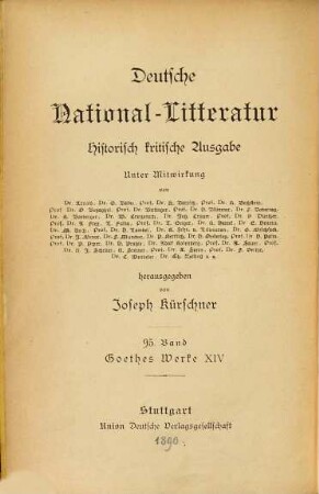 Goethes Werke, 14. Unterhaltungen deutscher Ausgewanderten. Novelle. Die guten Weiber. Reise der Söhne Megaprazons. Der Hausball