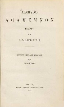 Aischylos Agamemnon erklärt von F. W. Schmeidewin