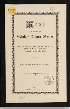 Rede am Grabe des Fräulein Anna Bauer : geboren am 25. April 1866 in Langenburg, gestorben den 12. Mai 1894, beerdigt den 14. Mai 1894