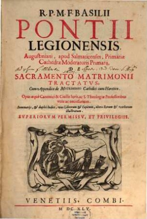 Basilii Pontii De sacramento matrimonii tractatus : cum appendice de matrimonio catholici cum haeretico