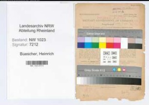 Entnazifizierung Heinrich Buescher , geb. 09.08.1897 (Hilfsarbeiter)