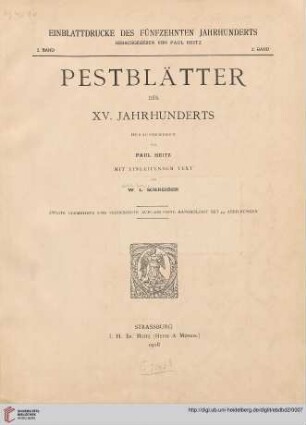 Band 2: Einblattdrucke des fünfzehnten Jahrhunderts: Pestblätter des XV. Jahrhunderts