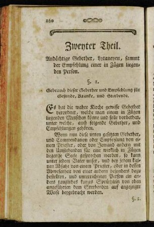 §. 1. Gebrauch dieser Gebether und Empfehlung für Gesunde, Kranke, und Sterbende.
