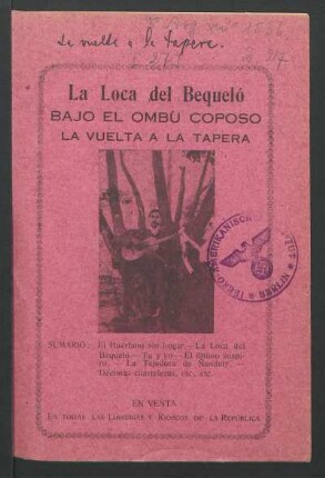La loca del bequeló : bajo el ombu coposo ; la vuelta a la tapera