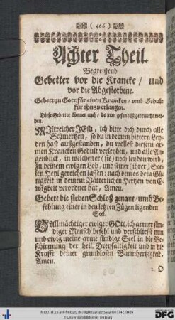 Achter Theil. Begreiffend Gebetter vor die Krancke, und vor die Abgestorbene. Gebetter vor die Krancke.