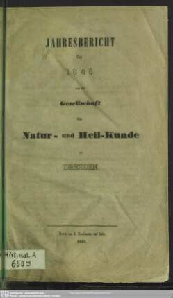 1848: Jahresbericht der Gesellschaft für Natur- und Heilkunde in Dresden