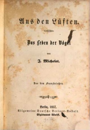 Aus den Lüften : Das Leben der Vögel. Aus dem Französischen