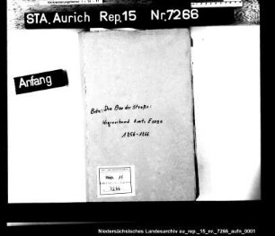 Der Bau der Landstraße von Norden über Esens nach Neuharlingersiel: Amt Esens