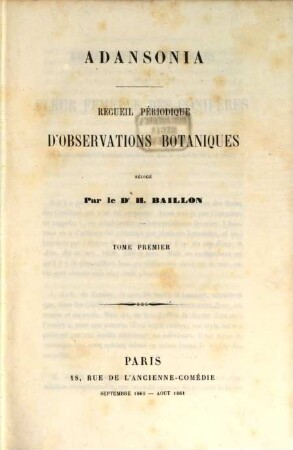 Adansonia : recueil périodique d'observations botaniques. 1. 1860/61, Sept. - Aug.