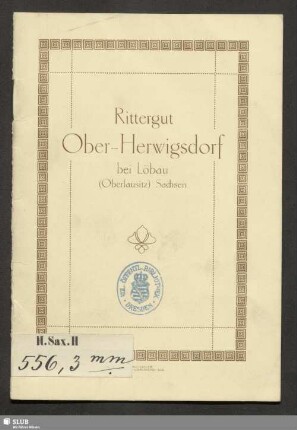 Rittergut Ober-Herwigsdorf bei Löbau (Oberlausitz), Sachsen